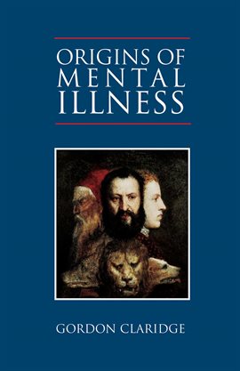 Cover image for Origins of Mental Illness