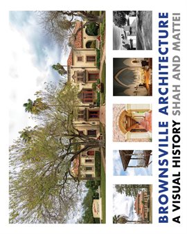 Cover image for Brownsville Architecture: A Visual History