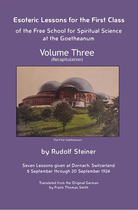 Cover image for Esoteric Lessons for the First Class of the Free School for Spiritual Science at the Goetheanum