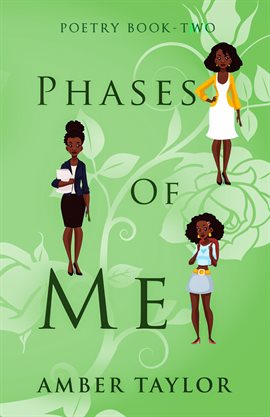 Cover image for Phases of Me Poetry Book Two