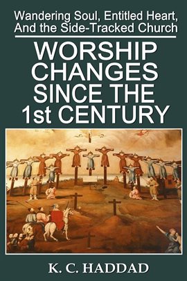 Imagen de portada para Worship Changes Since the First Century