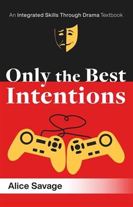 Cover image for Only the Best Intentions