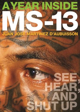 Imagen de portada para A Year Inside MS-13