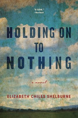Cover image for Holding On To Nothing