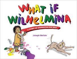 Cover image for What If Wilhelmina