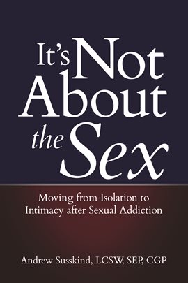 Cover image for It's Not About the Sex