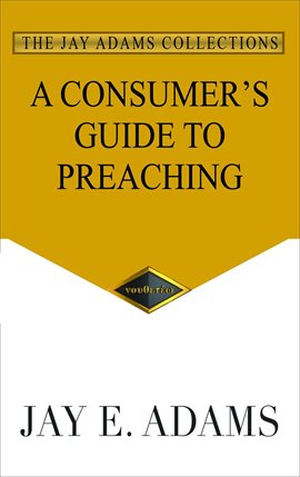 Cover image for A Consumer's Guide to Preaching