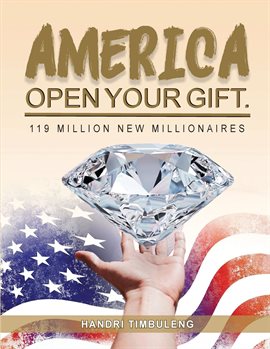Cover image for America Open Your Gift