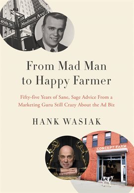 Cover image for From Mad Man to Happy Farmer