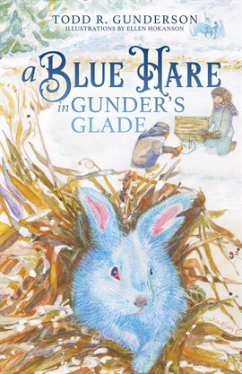 Imagen de portada para A Blue Hare in Gunder's Glade