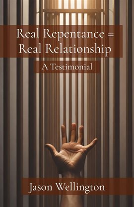Cover image for Real Repentance = Real Relationship