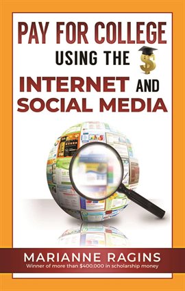 Cover image for Pay for College Using the Internet and Social Media