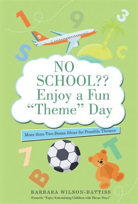 Imagen de portada para No School?? Enjoy a Fun "Theme" Day