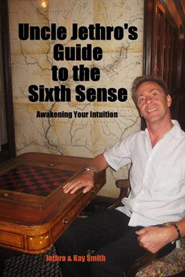 Imagen de portada para Uncle Jethro's Guide to the Sixth Sense