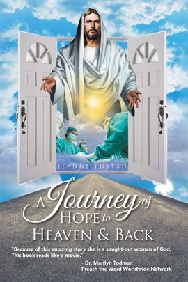Imagen de portada para A Journey of Hope to Heaven and Back