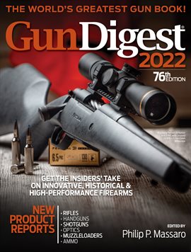 Cover image for Gun Digest 2022: The World's Greatest Gun Book!