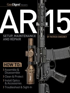 Cover image for AR-15 Setup, Maintenance and Repair