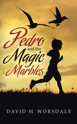 Imagen de portada para Pedro and the Magic Marbles