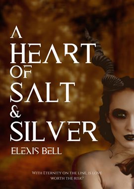 Cover image for A Heart of Salt & Silver