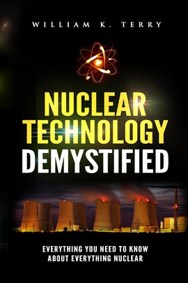 Cover image for Nuclear Technology Demystified