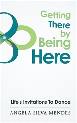 Cover image for Getting There By Being Here