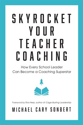 Cover image for Skyrocket Your Teacher Coaching