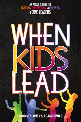 Cover image for When Kids Lead