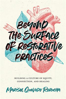 Cover image for Beyond the Surface of Restorative Practices