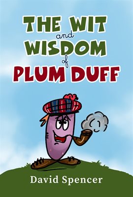 Imagen de portada para The Wit And Wisdom Of Plum Duff