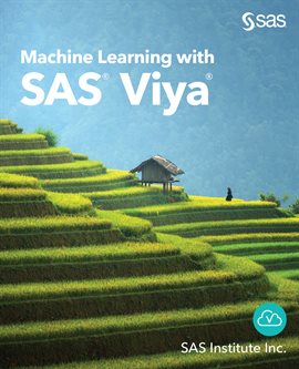 Cover image for Machine Learning with SAS Viya