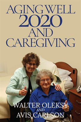Cover image for Aging Well 2020 and Caregiving