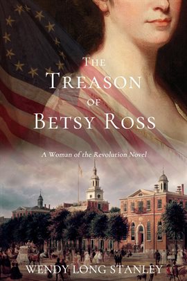 Imagen de portada para The Treason of Betsy Ross