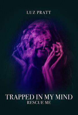 Imagen de portada para Trapped in My Mind