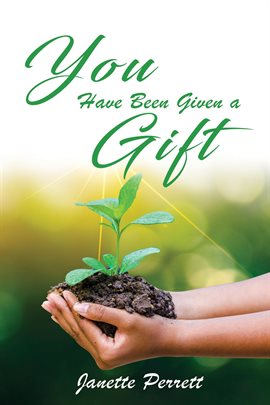 Cover image for You Have Been Given a Gift