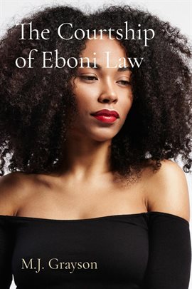 Imagen de portada para The Courtship of Eboni Law