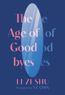 Imagen de portada para The Age of Goodbyes