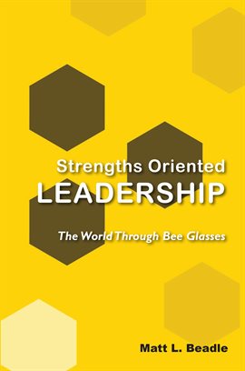 Cover image for Strengths Oriented Leadership