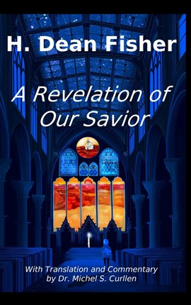 Cover image for A Revelation of Our Savior