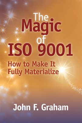 Imagen de portada para The Magic of ISO 9001