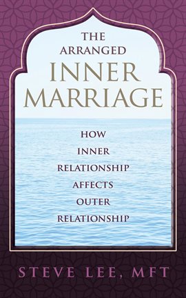 Cover image for The Arranged Inner Marriage