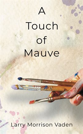Imagen de portada para A Touch of Mauve