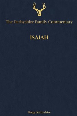 Cover image for The Derbyshire Family Commentary Isaiah
