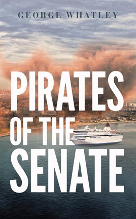 Cover image for Pirates of the Senate