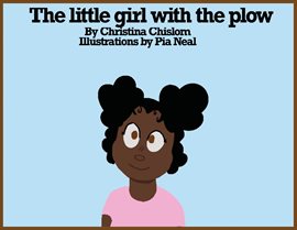 Cover image for The Little Girl with the Plow!