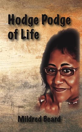 Cover image for Hodge Podge of Life