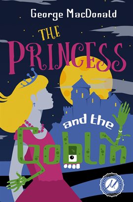 Cover image for The Princess and the Goblin