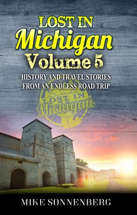 Book Jacket: Lost In Michigan Volume 5