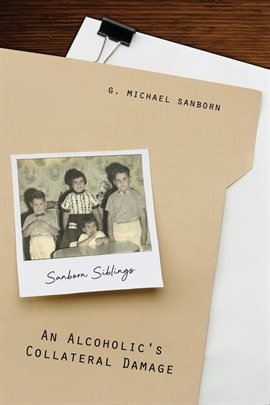 Cover image for An Alcoholic's Collateral Damage