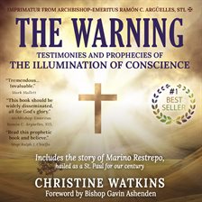 Cover image for The Warning: Testimonies and Prophecies of the Illumination of Conscience