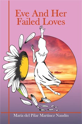 Imagen de portada para Eva y sus Amores Fallidos